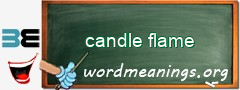 WordMeaning blackboard for candle flame